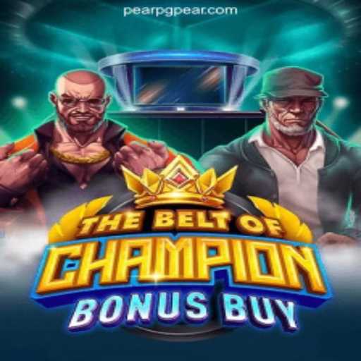 TheBeltOfChampionBonusBuy: An In-Depth Look at the Exciting New Game and the Trusted Platform Hosting It